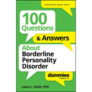 100 Questions & Answers about Borderline Personality Disorder for Dummies