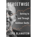 Streetwise: Getting to and Through Goldman Sachs