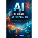 AI for Personal Tax Preparation: How Artificial Intelligence Files Accurate Tax Returns in Minutes