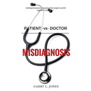 Prostate Cancer - Misdiagnosed