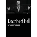 Doctrine of Hell: Sermon Notes of John MacArthur
