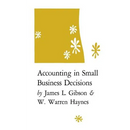 Accounting in Small Business Decisions