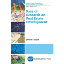 Rays of Research on Real Estate Development
