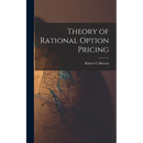 Theory of Rational Option Pricing