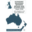 Economic Relations Between Britain and Australia from the 1940s-196