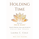 Holding Time: The Practice of Ink & Asana
