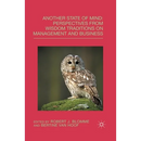 Another State of Mind: Perspectives from Wisdom Traditions on Management and Business