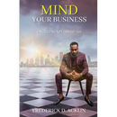 Mind Your Business: Entrepreneurship 101