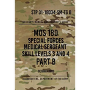 STP 31-18D34-SM-TG B MOS 18D Special Forces Medical Sergeant PART B: Skill Levels 3 and 4