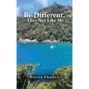 Be Different: They Not Like Me
