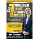The 7 Universal Laws of Sales Success: The New Science of Sales Effectiveness