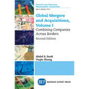 Global Mergers and Acquisitions: Combining Companies Across Borders
