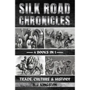Silk Road Chronicles: Trade, Culture & History