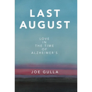 Last August: Love in the Time of Alzheimer's
