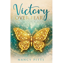 Victory Over Fear