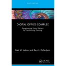 Digital Office Complex: Reengineering Vision Delivery by Transforming Teaming