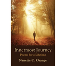 Innermost Journey: Poems for a Lifetime