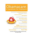 Obamacare: A Handbook for Employers