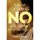 The Art of Saying No While Staying in the Will of God