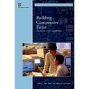 Building Competitive Firms: Incentives and Capabilities