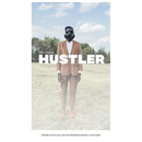 The Humble Hustler: Where Hustling and Entrepreneurship Coincide