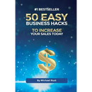 50 Easy Business Hacks to Increase Your Sales Today