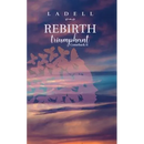 Rebirth: Triumphant Comeback 2