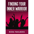 Finding Your Inner Warrior: A Guide for the Hesitant Woman in the Wake of Metoo