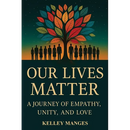 Our Lives Matter