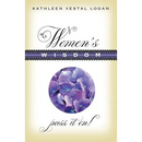 Women's Wisdom: Pass It On!