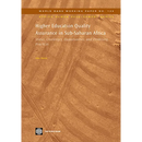 Higher Education Quality Assurance in Sub-Saharan Africa: Status, Challenges, Opportunities, and Promising Practices