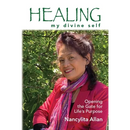 Healing my divine self: Opening the gate for life's purpose