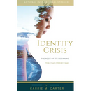 Identity Crisis: The Root of It's Beginning, You Can Overcome