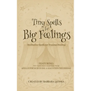 Tiny Spells for Big Feelings