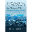 Re-Imagining Supply Chain Management