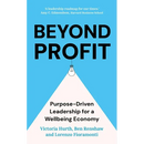 Beyond Profit: Purpose-Driven Leadership for a Wellbeing Economy