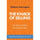 The Knack of Selling: Ten Steps to Selling the Australian Way