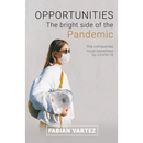 Opportunities the Bright Side of the Pandemic