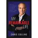 My Remarkable Life: The First Sitting Member of Congress to Endorse Donald J. Trump for President