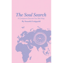 The Soul Search: A Compass to Discover Your Life's Map