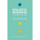 Holistic Business - Living in 3D