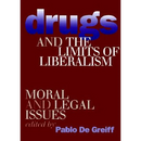 Drugs and the Limits of Liberalism