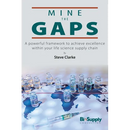 Mine the Gaps: A powerful framework to achieve excellence within your life science supply chain