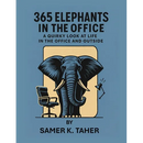 365 Elephants in the Office: A quirky look at life in the office and outside