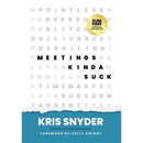 Meetings Kinda Suck