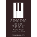 Singing in the Reign