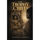The Trophy Child