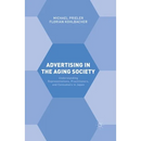 Advertising in the Aging Society: Understanding Representations, Practitioners, and Consumers in Japan