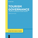 Tourism Governance: A Critical Discourse on a Global Industry