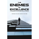 The Enemies of Excellence